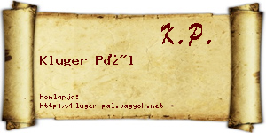 Kluger Pál névjegykártya